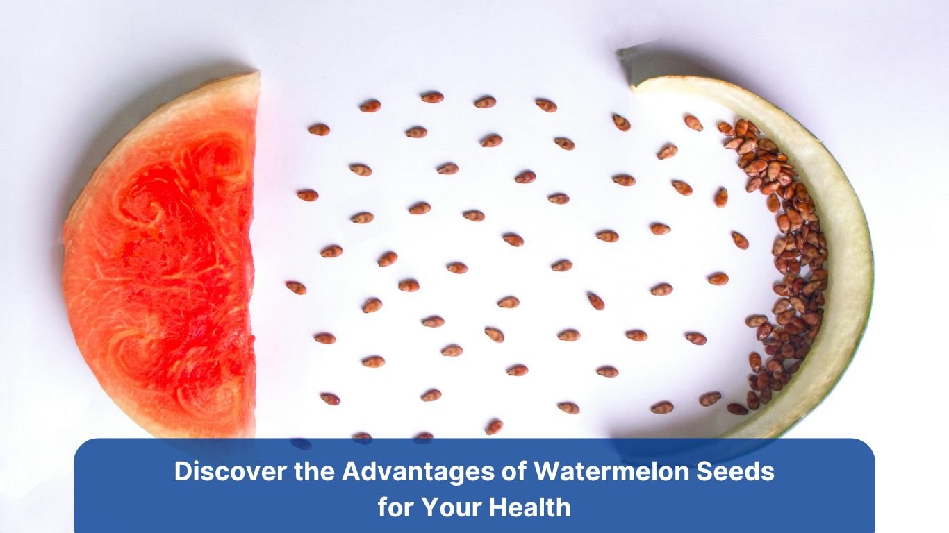advantages of watermelon seeds